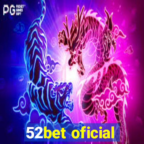 52bet oficial